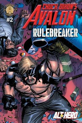 Chuck Dixon's Avalon #2: Rulebreaker by Chuck Dixon