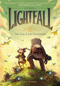 Lightfall: The Girl & the Galdurian by Tim Probert