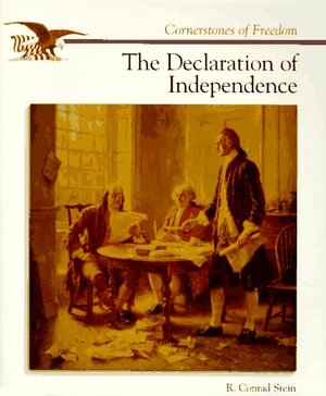 The Declaration of Independence by R. Conrad Stein