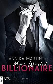 Most Wanted Billionaire by Annika Martin