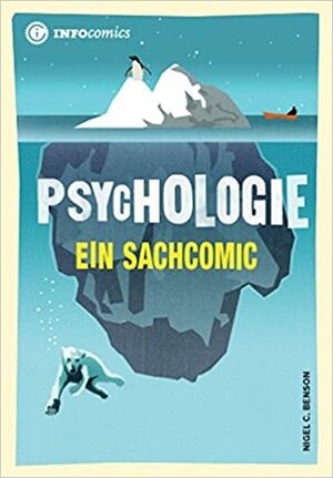 Psychologie: Ein Sachcomic by Volker Hofmann, Wilfried Stascheit, Nigel C. Benson