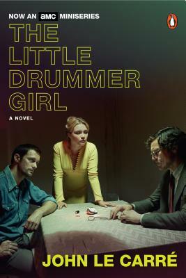 The Little Drummer Girl by John le Carré