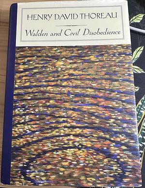 Walden & Civil Disobedience by Henry David Thoreau