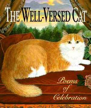 The Well-Versed Cat: Poems of Celebration by Running Press