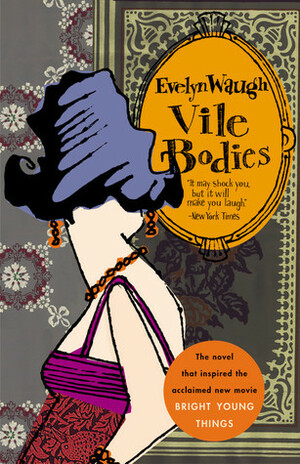 Vile Bodies Film Tie In by Evelyn Waugh