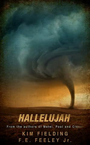 Hallelujah by Kim Fielding, F.E. Feeley Jr.