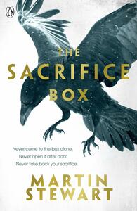 The Sacrifice Box by Martin Stewart