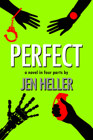 Perfect  by Jen Heller