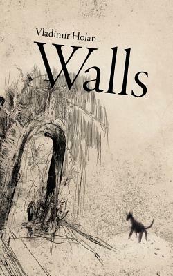 Walls by Vladimir Holan