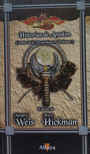 Historias de Ansalon by Margaret Weis, Tracy Hickman