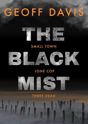The Black Mist by Geoff Davis, Geoff Davis