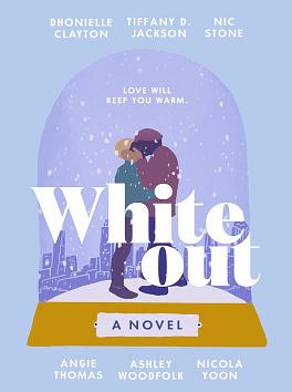 Whiteout: A Novel by Dhonielle Clayton