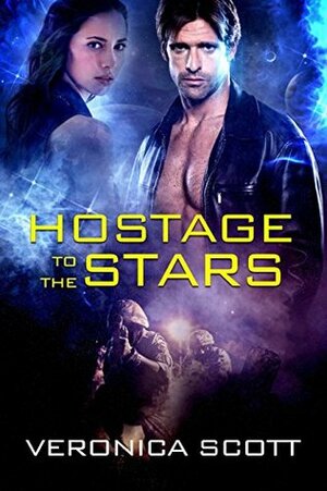 Hostage to the Stars by Veronica Scott