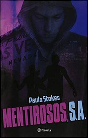 Mentirosos, S.A. by Paula Stokes