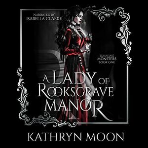 A Lady of Rooksgrave Manor by Kathryn Moon