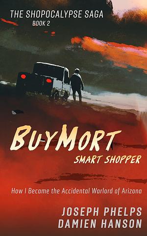 BuyMort 2: Smart Shopper by Damien Hanson