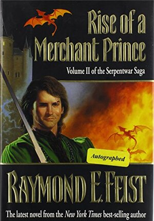 Rise of a Merchant Prince by Raymond E. Feist