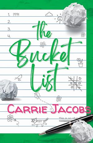 The Bucket List by Carrie Jacobs