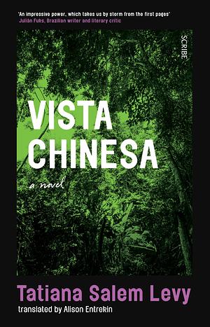 Vista Chinesa: a novel by Tatiana Salem Levy