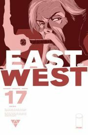 East of West #17 by Nick Dragotta, Jonathan Hickman