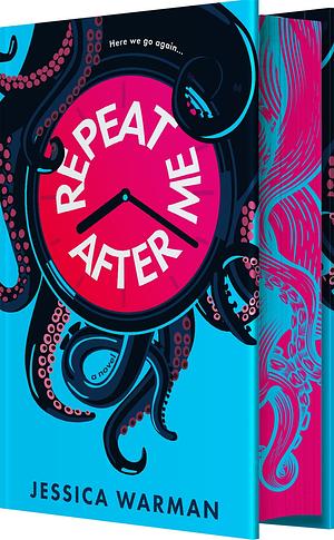 Repeat After Me (Deluxe Limited Edition) by Jessica Warman