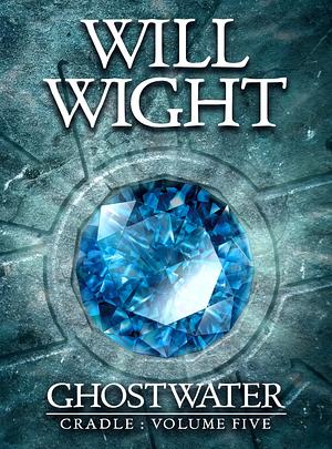 Ghostwater by Will Wight