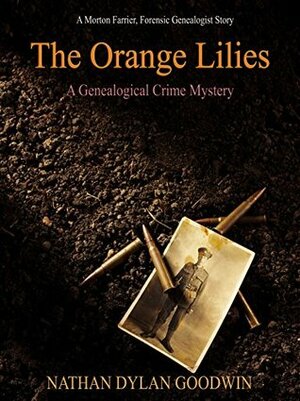 The Orange Lilies by Nathan Dylan Goodwin