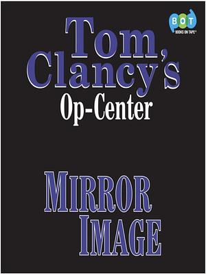 Mirror Image by Steve Pieczenik, Tom Clancy, Jeff Rovin