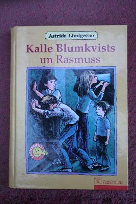 Kalle Blumkvists un Rasmuss by Astrid Lindgren