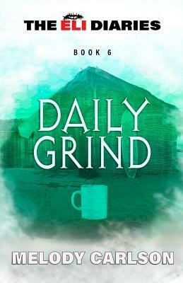 Daily Grind by Melody Carlson