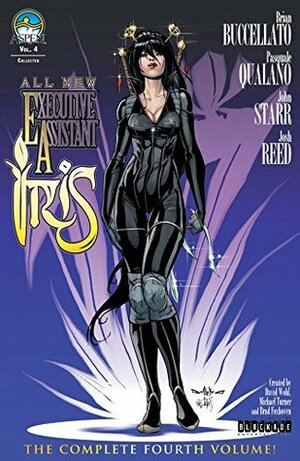 All New Executive Assistant Iris Vol. 4 by John Starr, Brian Buccellato, Mark Roslan, Pasquale Qualano