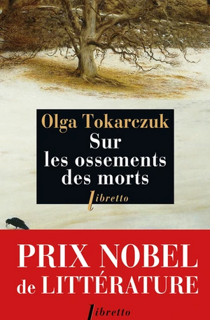 Sur les ossements des morts by Olga Tokarczuk