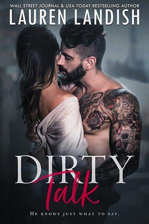 Dirty Talk by Lauren Landish