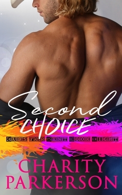 Second Choice by Charity Parkerson