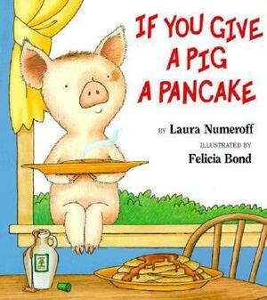 If You Give a Pig a Pancake Big Book by Laura Joffe Numeroff