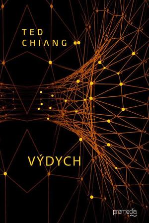Výdych by Ted Chiang