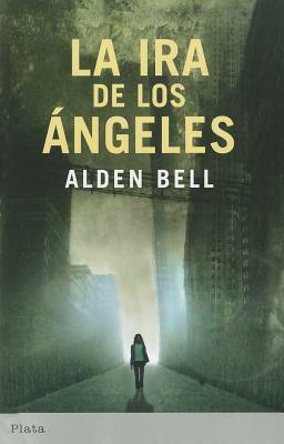 La IRA de Los Angeles by Alden Bell