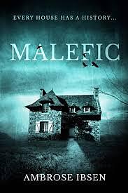 Malefic by Ambrose Ibsen