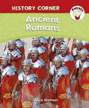 Romans. by Alice Harman by Alice Harman