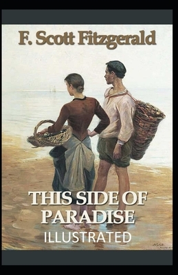 This Side of Paradise Illustrated by F. Scott Fitzgerald