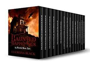 Haunted Happenings. 15 Book Box Set by Lucrezia Black