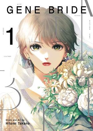 Gene Bride Vol. 1 by Hitomi Takano