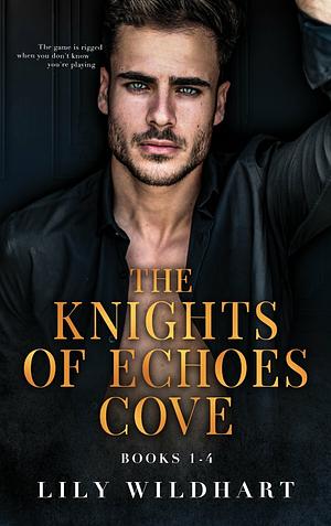 The Knights of Echoes Cove Boxset: Books 1-4 by Lily Wildhart
