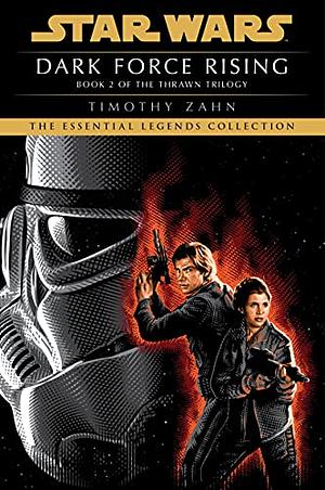 Dark Force Rising by Timothy Zahn