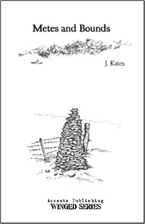 Metes and Bounds by J. Kates, Katerina Stoykova-Klemer