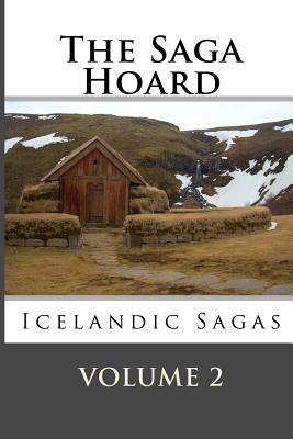 The Saga Hoard - Volume 2: Icelandic Sagas by Mark Ludwig Stinson, Unknown