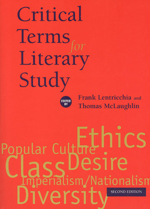 Critical Terms for Literary Study by Thomas McLaughlin, Frank Lentricchia