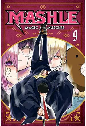 Mashle: Magic and Muscles, Vol. 9 by Hajime Komoto