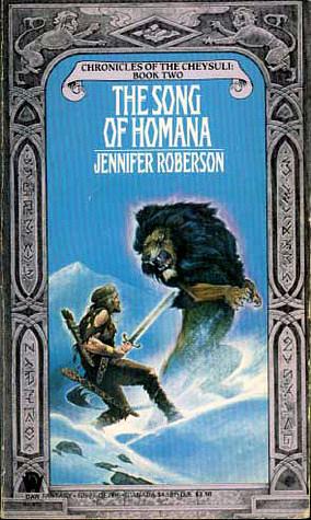 The Song of Homana by Jennifer Roberson