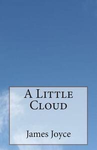 A Little Cloud by James Joyce